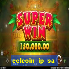 celcoin ip sa plataforma de jogos